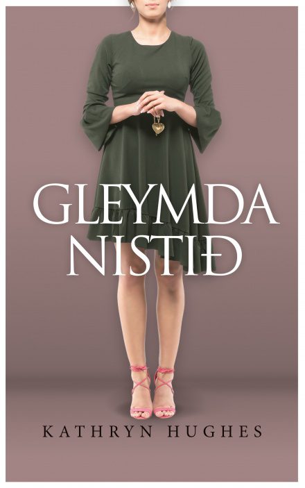 gleymda_nistid_kathryn_hughes