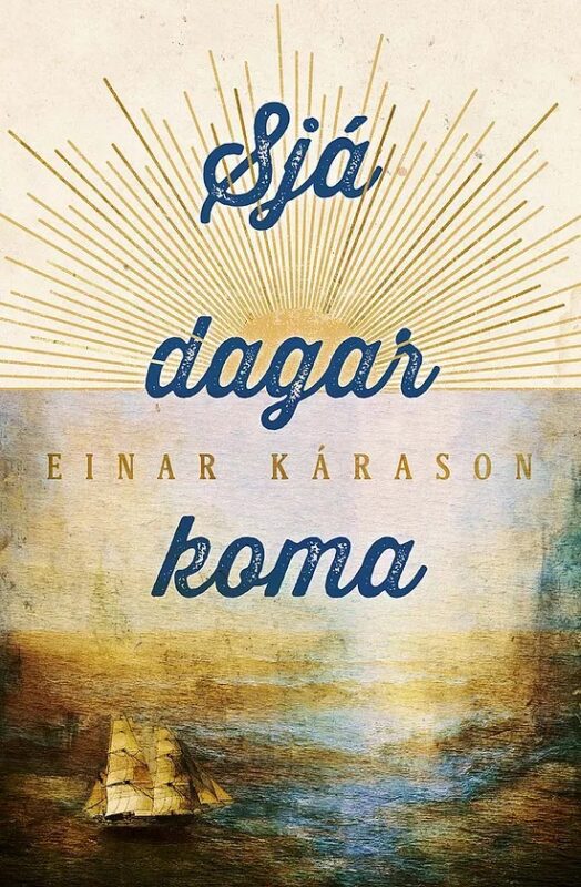 Nýtt í nóvember 2025 - Sjá dagar koma