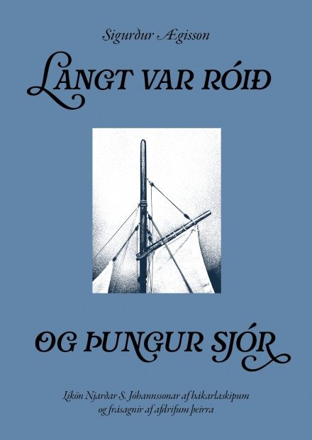 Nýkomið í janúar 2026 - langt var róið