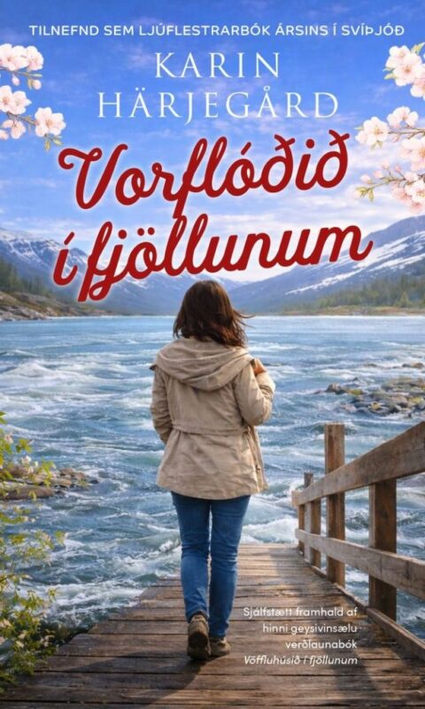 Nýkomið í apríl 2026 - vorflóiðið í fjöllunum