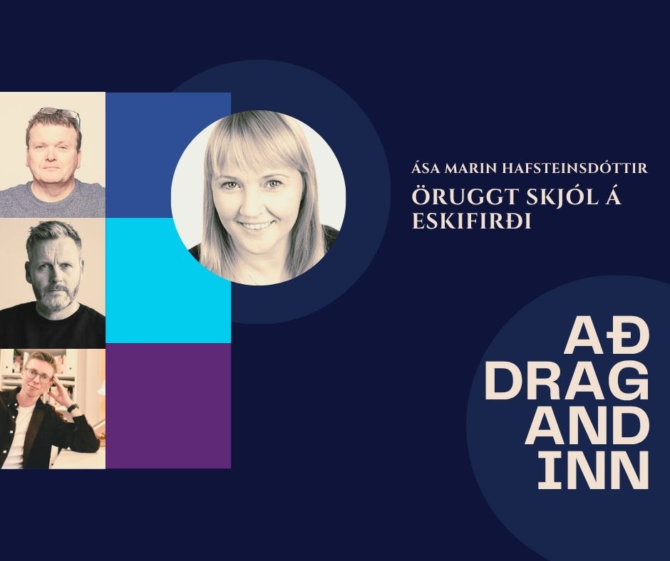 aðdragandinn ása marin hafsteinsdóttir öruggt skjól á eskifirði