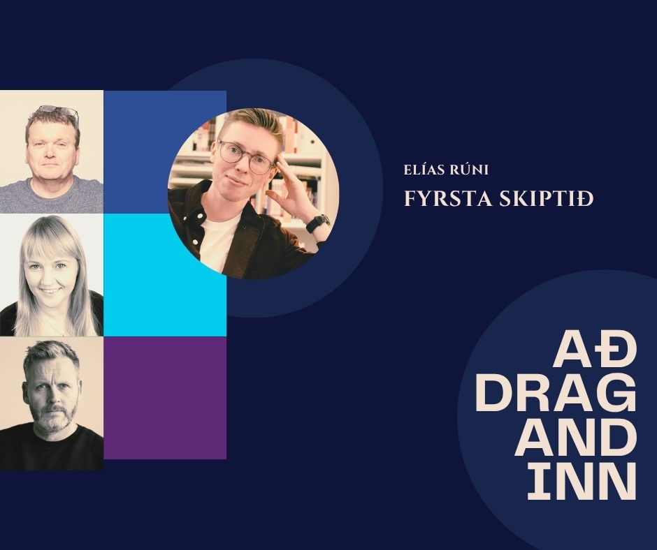 aðdragandinn elías rúni fyrsta skiptið